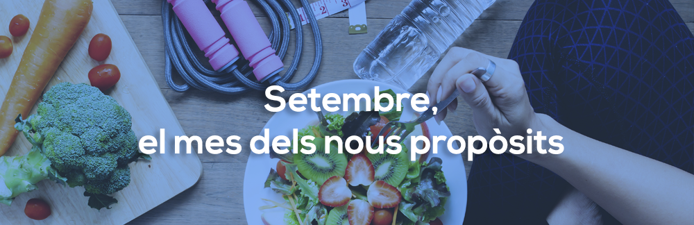 Setembre, el mes dels nous propòsits